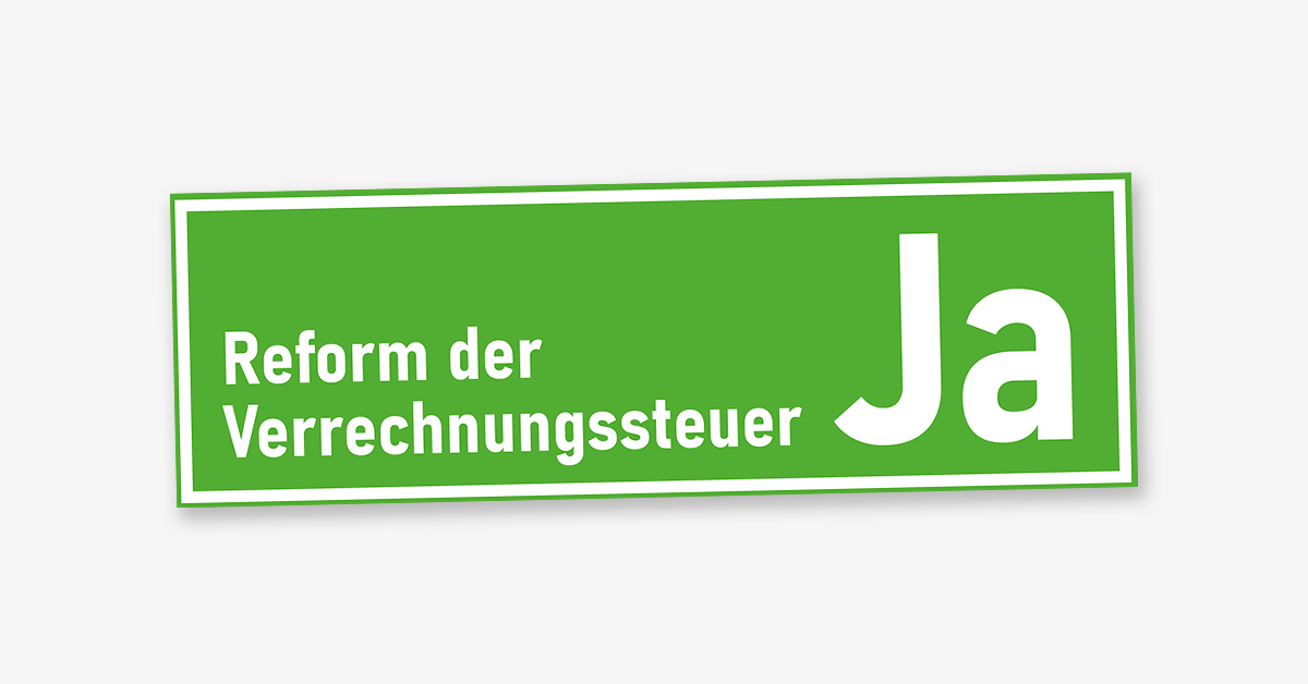 Ja zur Reform der Verrechnungssteuer